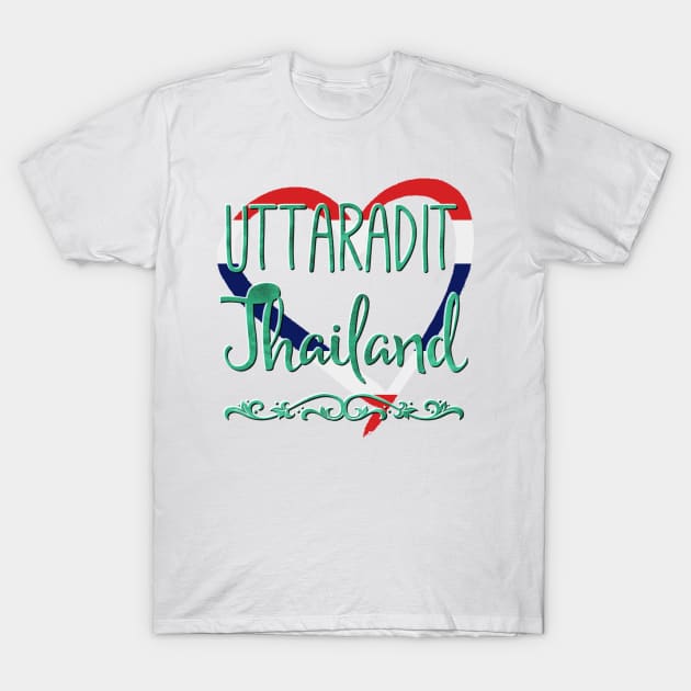 Uttaradit Thailand T-Shirt by patrioteec